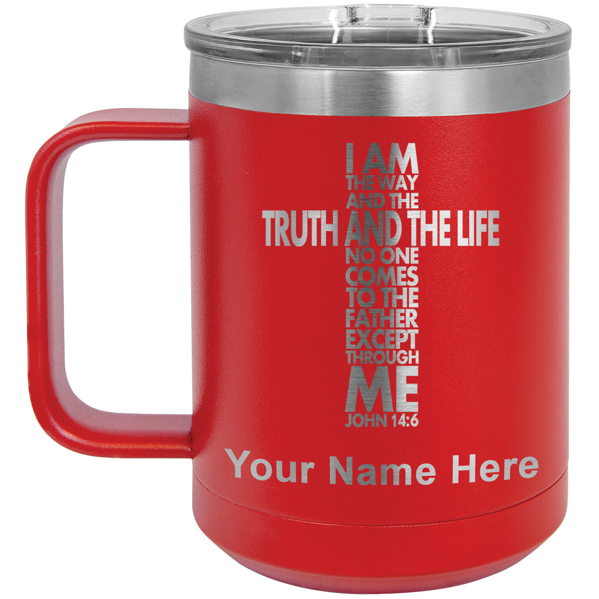 15oz Vacuum Insulated Coffee Mug, Bible Verse John 14-6, Personalized Engraving Included