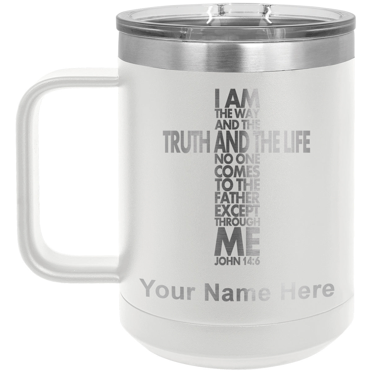 15oz Vacuum Insulated Coffee Mug, Bible Verse John 14-6, Personalized Engraving Included