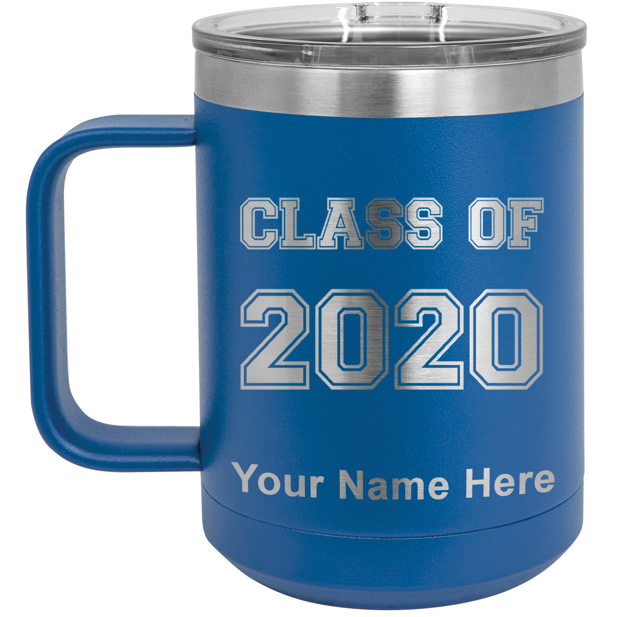 15oz Vacuum Insulated Coffee Mug, Class of 2020, 2021, 2022, 2023 2024, 2025, Personalized Engraving Included