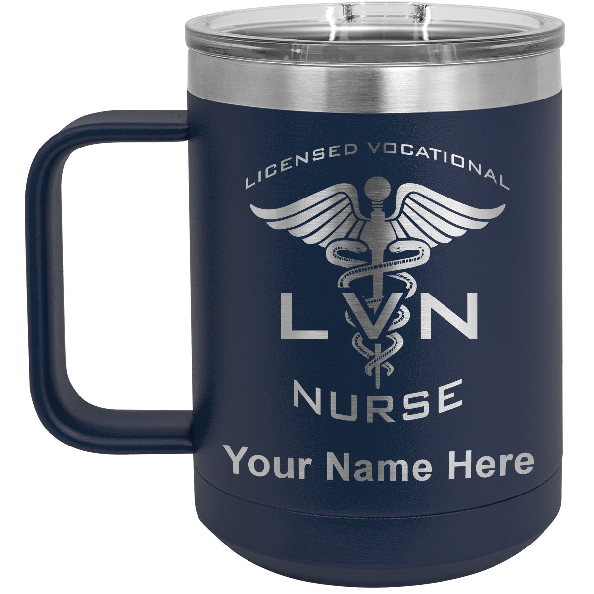 15oz Vacuum Insulated Coffee Mug, LVN Licensed Vocational Nurse, Personalized Engraving Included
