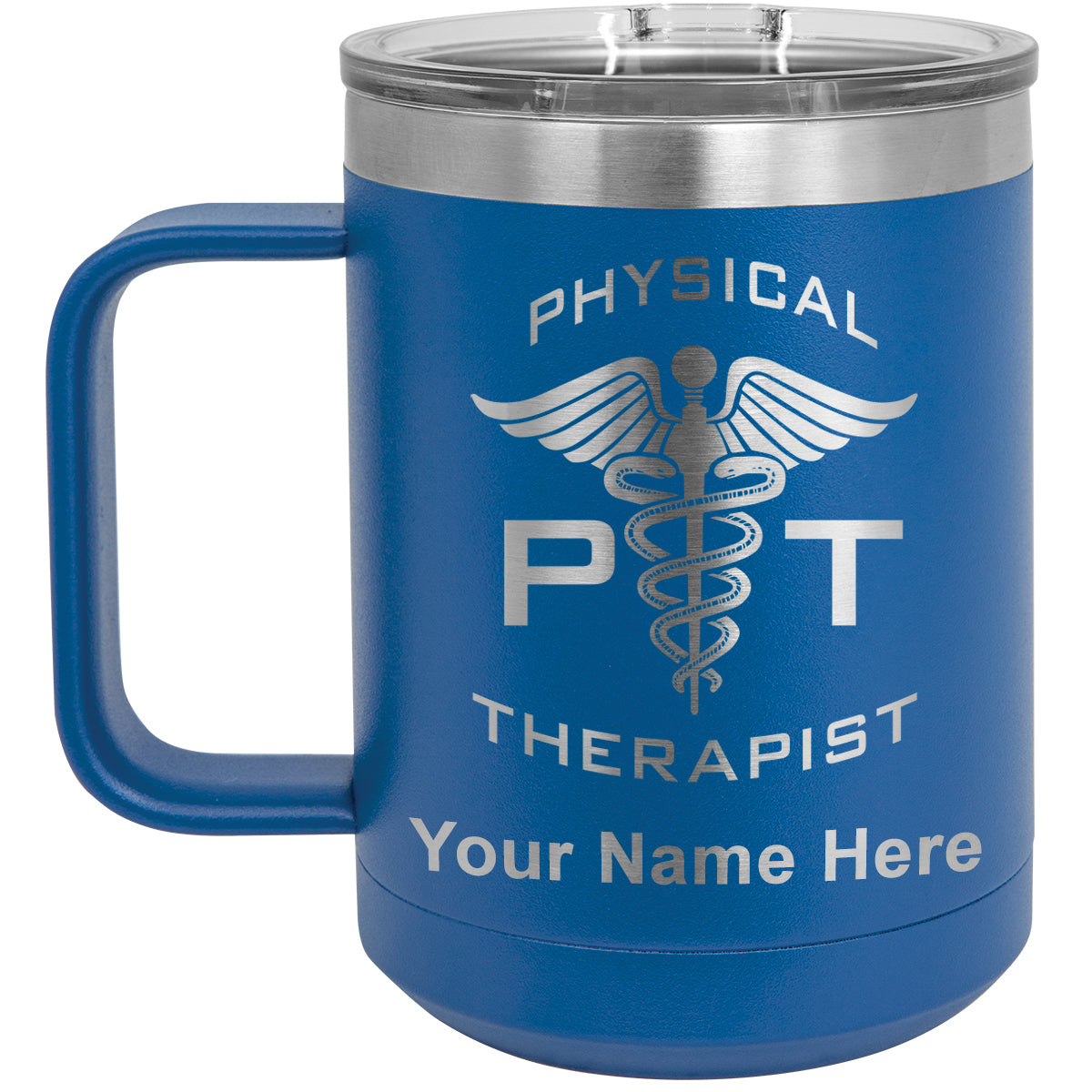 15oz Vacuum Insulated Coffee Mug, PT Physical Therapist, Personalized Engraving Included