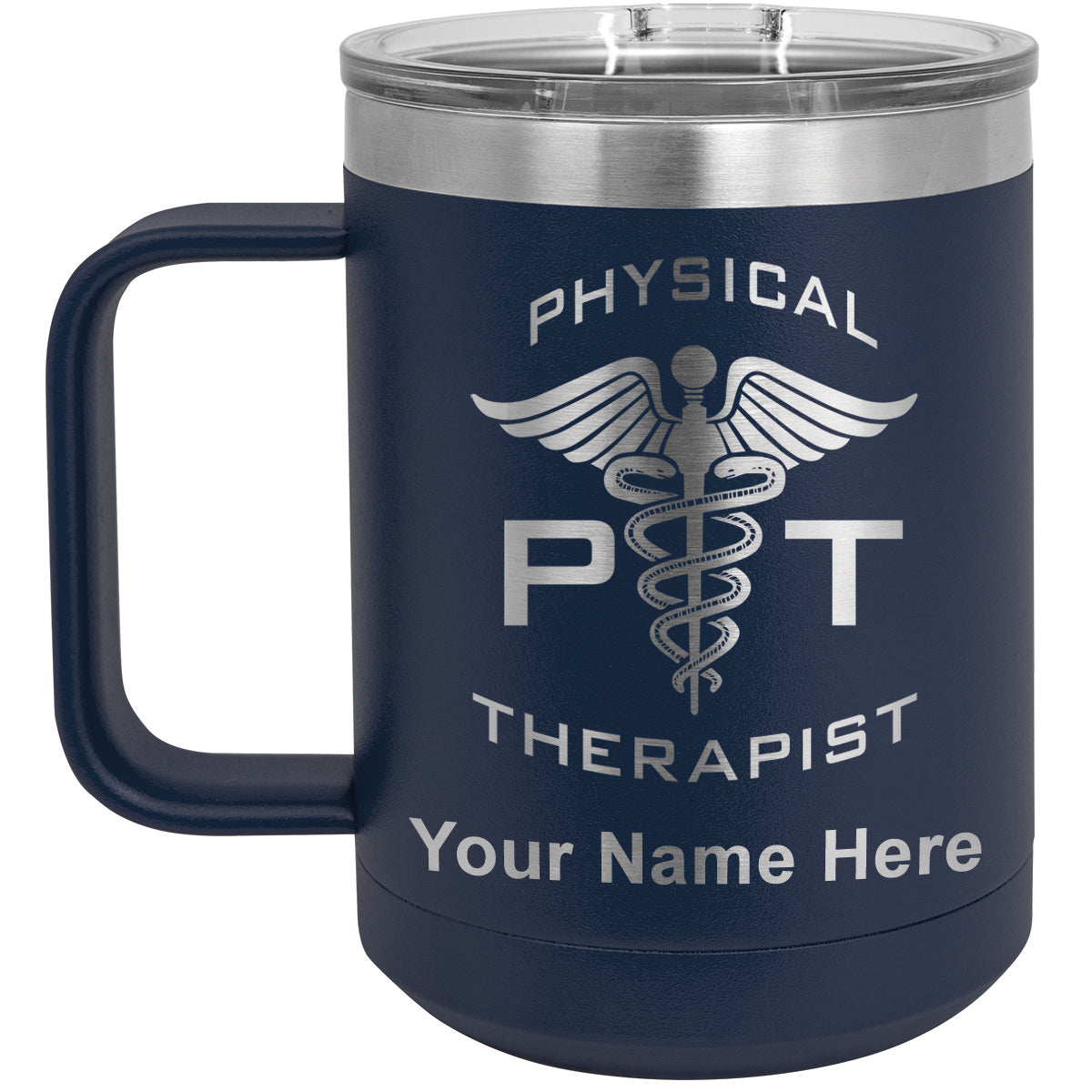 15oz Vacuum Insulated Coffee Mug, PT Physical Therapist, Personalized Engraving Included