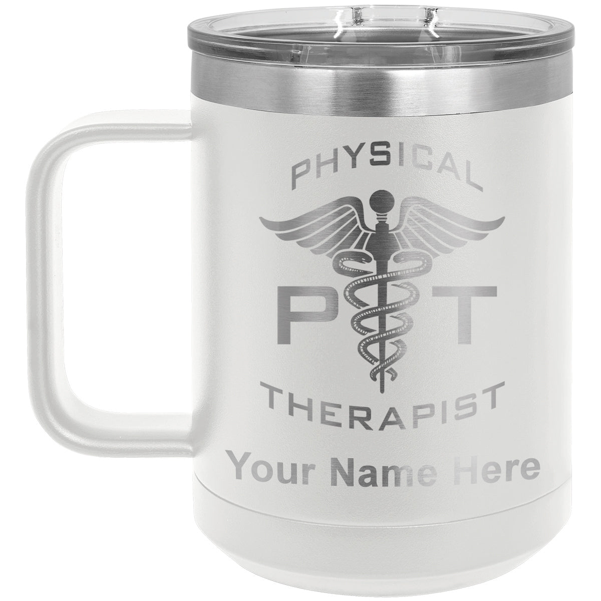 15oz Vacuum Insulated Coffee Mug, PT Physical Therapist, Personalized Engraving Included