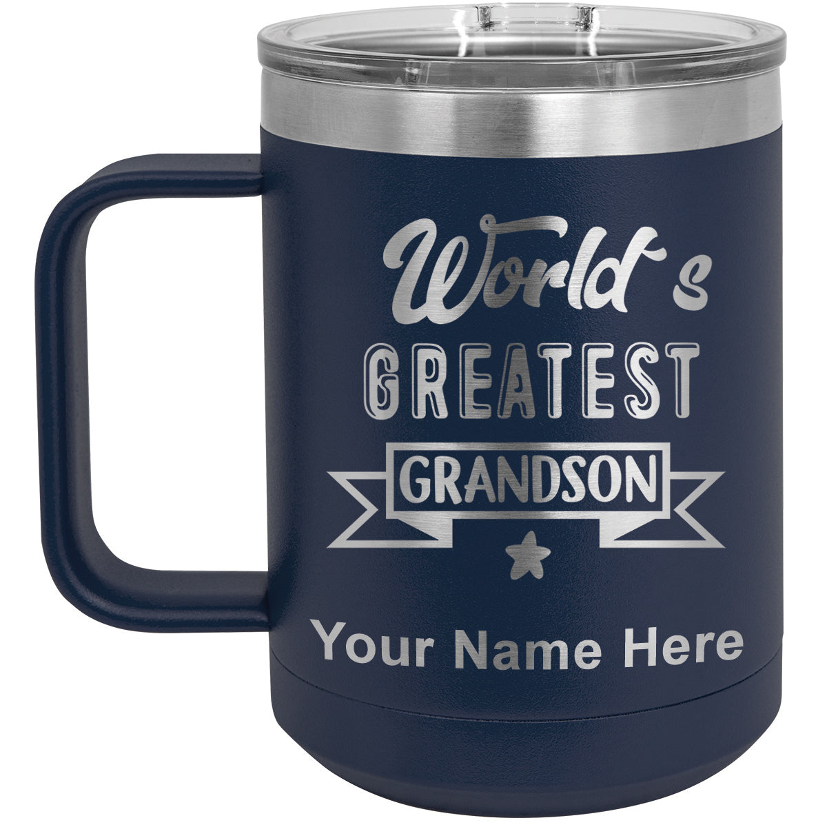 15oz Vacuum Insulated Coffee Mug, World's Greatest Grandson, Personalized Engraving Included
