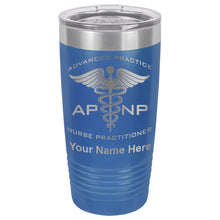 Load image into Gallery viewer, 20oz Vacuum Insulated Tumbler Mug, APNP Advanced Practice Nurse Practitioner, Personalized Engraving Included
