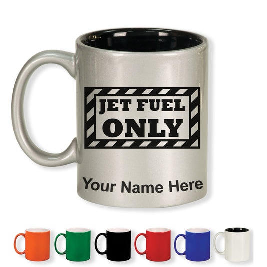 11oz Round Ceramic Coffee Mug, Jet Fuel Only, Personalized Engraving Included