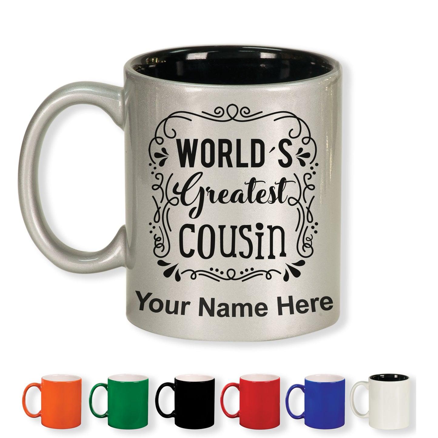 11oz Round Ceramic Coffee Mug, World's Greatest Cousin, Personalized Engraving Included