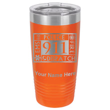Load image into Gallery viewer, 20oz Vacuum Insulated Tumbler Mug, Emergency Dispatcher 911, Personalized Engraving Included
