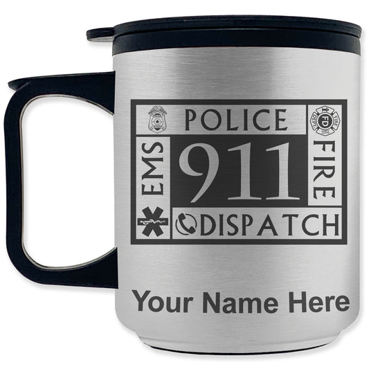 Coffee Travel Mug, Emergency Dispatcher 911, Personalized Engraving Included