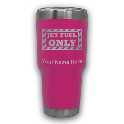 LaserGram 30oz Tumbler Mug, Jet Fuel Only, Personalized Engraving Included