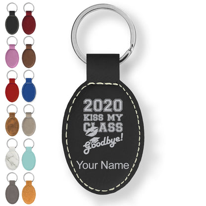 Faux Leather Oval Keychain, Kiss My Class Goodbye 2020, 2021, 2022, 2023, 2024, 2025, Personalized Engraving Included