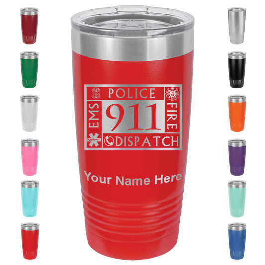 20oz Vacuum Insulated Tumbler Mug, Emergency Dispatcher 911, Personalized Engraving Included