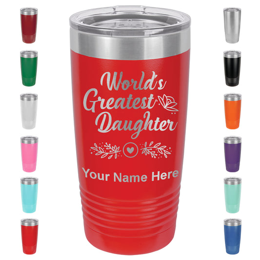 20oz Vacuum Insulated Tumbler Mug, World's Greatest Daughter, Personalized Engraving Included