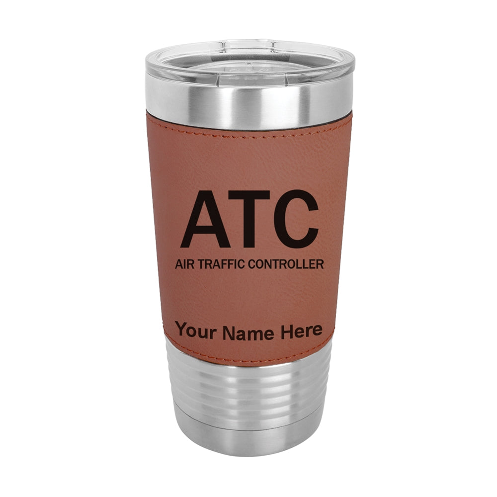 20oz Faux Leather Tumbler Mug, ATC Air Traffic Controller, Personalized Engraving Included - LaserGram Custom Engraved Gifts