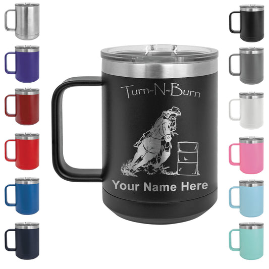 15oz Vacuum Insulated Coffee Mug, Barrel Racer Turn N Burn, Personalized Engraving Included