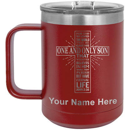 15oz Vacuum Insulated Coffee Mug, Bible Verse John 3-16, Personalized Engraving Included