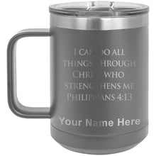 Load image into Gallery viewer, 15oz Vacuum Insulated Coffee Mug, Bible Verse Philippians 4-13, Personalized Engraving Included
