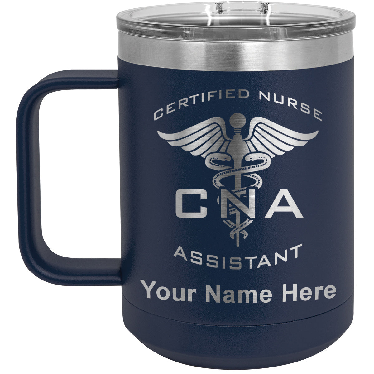 15oz Vacuum Insulated Coffee Mug, CNA Certified Nurse Assistant, Personalized Engraving Included