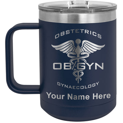 15oz Vacuum Insulated Coffee Mug, OBGYN Obstetrics and Gynaecology, Personalized Engraving Included