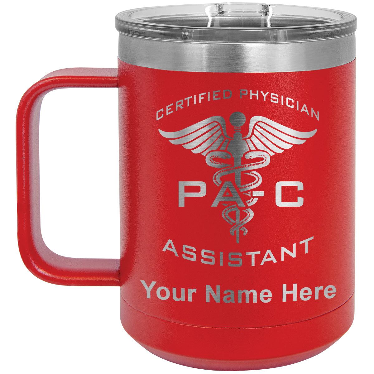 15oz Vacuum Insulated Coffee Mug, PA-C Certified Physician Assistant, Personalized Engraving Included