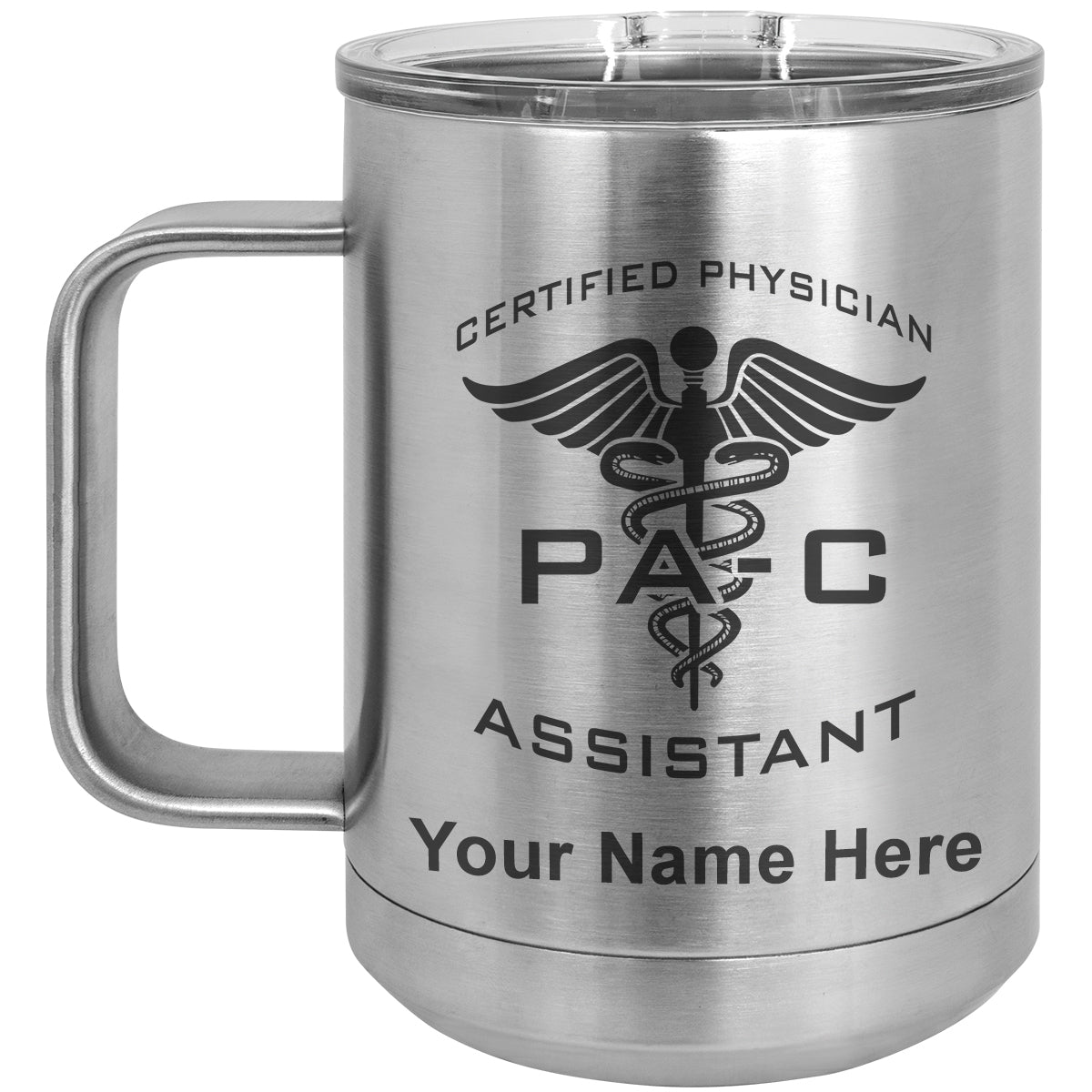 15oz Vacuum Insulated Coffee Mug, PA-C Certified Physician Assistant, Personalized Engraving Included