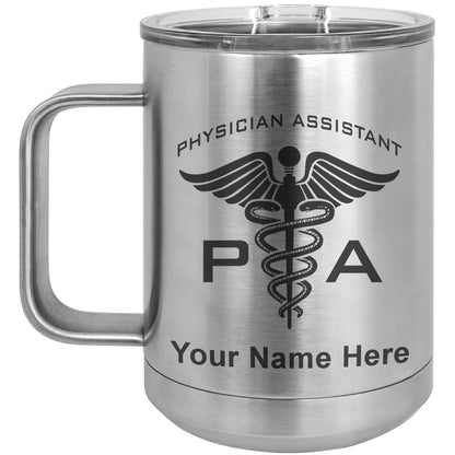 15oz Vacuum Insulated Coffee Mug, PA Physician Assistant, Personalized Engraving Included