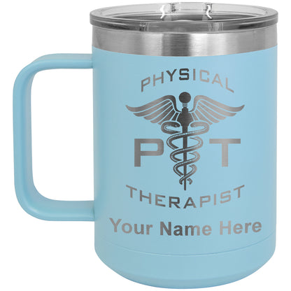 15oz Vacuum Insulated Coffee Mug, PT Physical Therapist, Personalized Engraving Included
