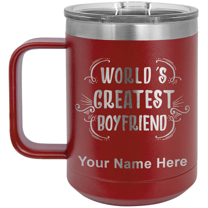 15oz Vacuum Insulated Coffee Mug, World's Greatest Boyfriend, Personalized Engraving Included