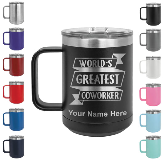 15oz Vacuum Insulated Coffee Mug, World's Greatest Coworker, Personalized Engraving Included