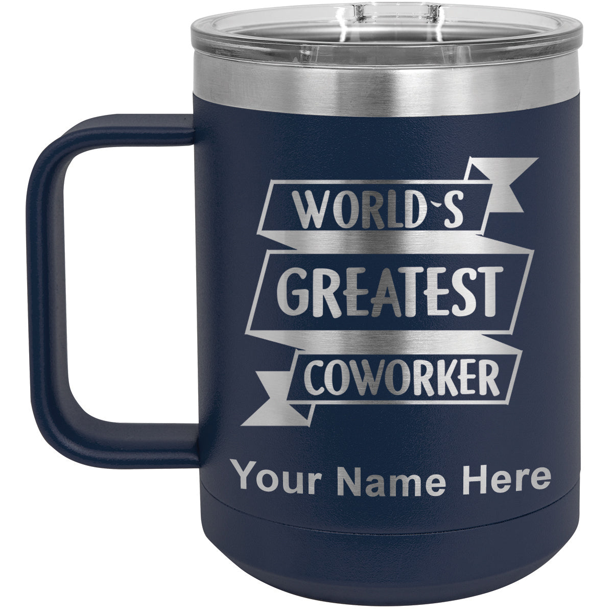 15oz Vacuum Insulated Coffee Mug, World's Greatest Coworker, Personalized Engraving Included