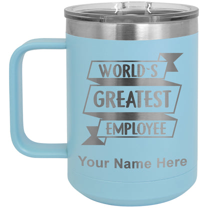 15oz Vacuum Insulated Coffee Mug, World's Greatest Employee, Personalized Engraving Included