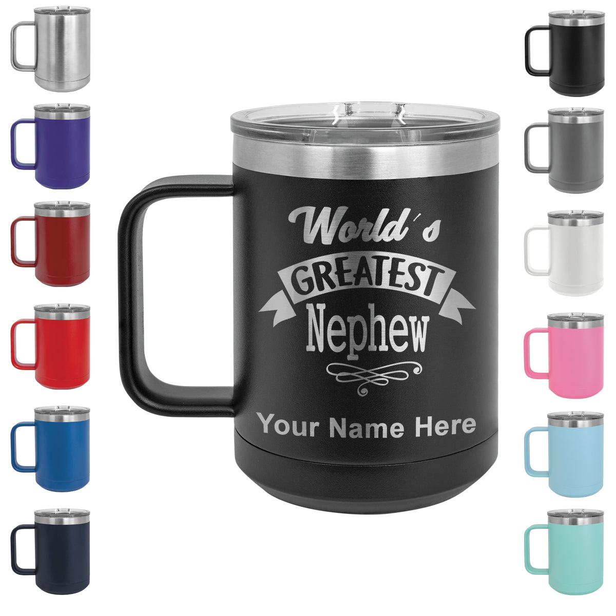 15oz Vacuum Insulated Coffee Mug, World's Greatest Nephew, Personalized Engraving Included