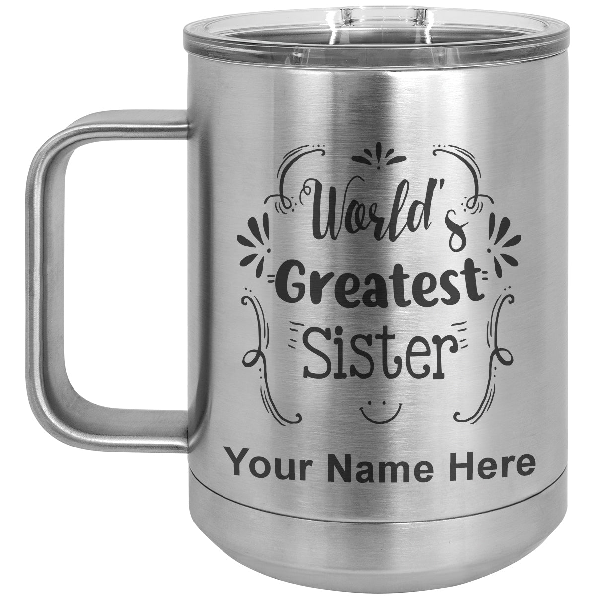 15oz Vacuum Insulated Coffee Mug, World's Greatest Sister, Personalized Engraving Included