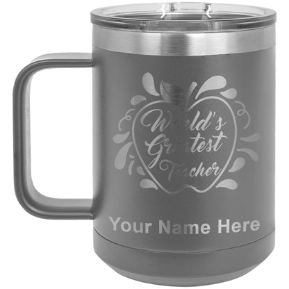 15oz Vacuum Insulated Coffee Mug, World's Greatest Teacher, Personalized Engraving Included