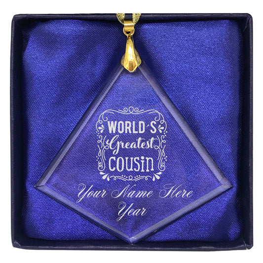 LaserGram Christmas Ornament, World's Greatest Cousin, Personalized Engraving Included (Diamond Shape)