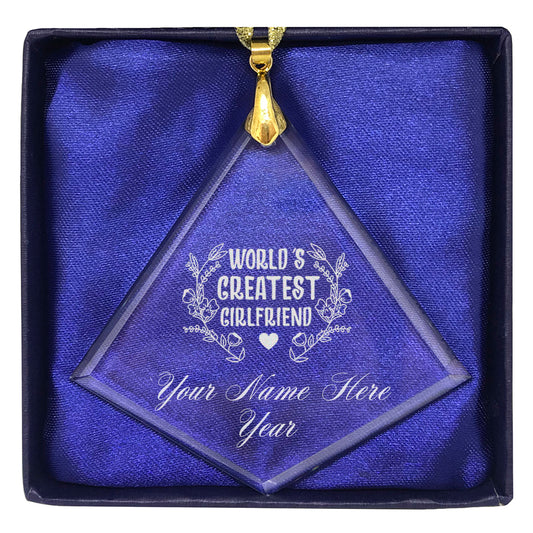 LaserGram Christmas Ornament, World's Greatest Girlfriend, Personalized Engraving Included (Diamond Shape)