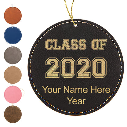 LaserGram Christmas Ornament, Class of 2020, 2021, 2022, 2023, 2024, 2025, Personalized Engraving Included (Faux Leather, Round Shape)