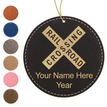 LaserGram Christmas Ornament, Railroad Crossing Sign 1, Personalized Engraving Included (Faux Leather, Round Shape)