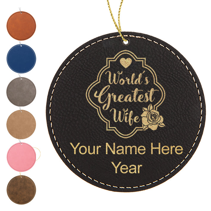 LaserGram Christmas Ornament, World's Greatest Wife, Personalized Engraving Included (Faux Leather, Round Shape)