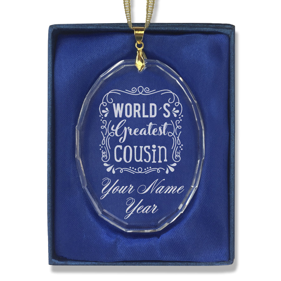 LaserGram Christmas Ornament, World's Greatest Cousin, Personalized Engraving Included (Oval Shape)