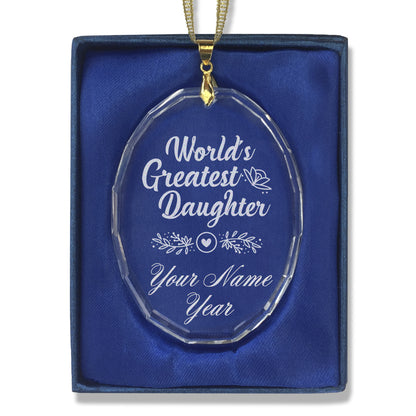 LaserGram Christmas Ornament, World's Greatest Daughter, Personalized Engraving Included (Oval Shape)