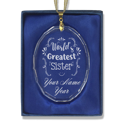 LaserGram Christmas Ornament, World's Greatest Sister, Personalized Engraving Included (Oval Shape)