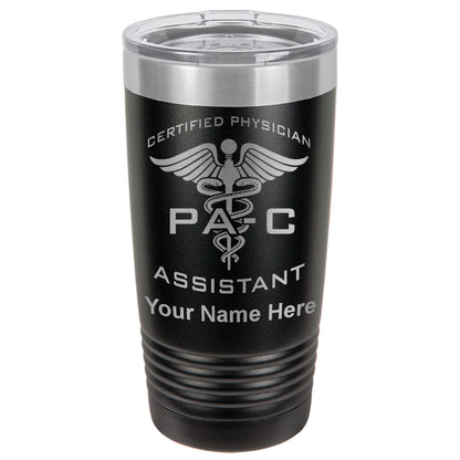 20oz Vacuum Insulated Tumbler Mug, PA-C Certified Physician Assistant, Personalized Engraving Included