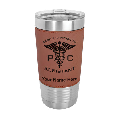20oz Faux Leather Tumbler Mug, PA-C Certified Physician Assistant, Personalized Engraving Included - LaserGram Custom Engraved Gifts