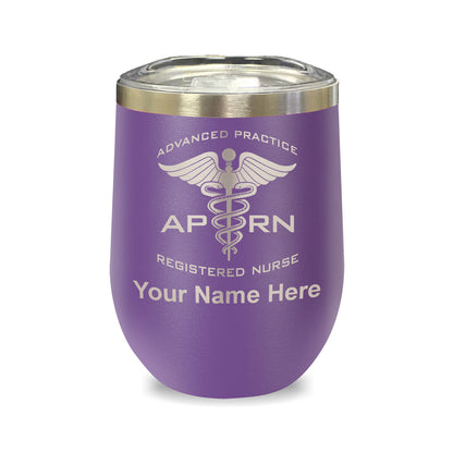 LaserGram Double Wall Stainless Steel Wine Glass, APRN Advanced Practice Registered Nurse, Personalized Engraving Included