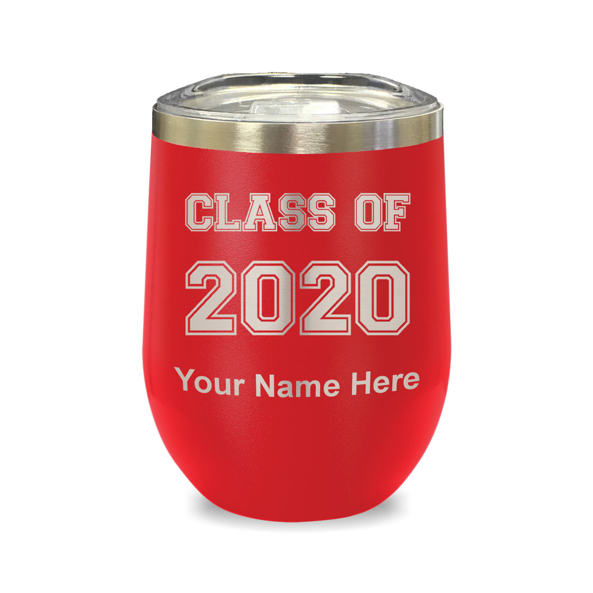 LaserGram Double Wall Stainless Steel Wine Glass, Class of 2020, 2021, 2022, 2023, 2024, 2025, Personalized Engraving Included