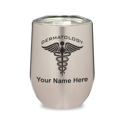 LaserGram Double Wall Stainless Steel Wine Glass, Dermatology, Personalized Engraving Included