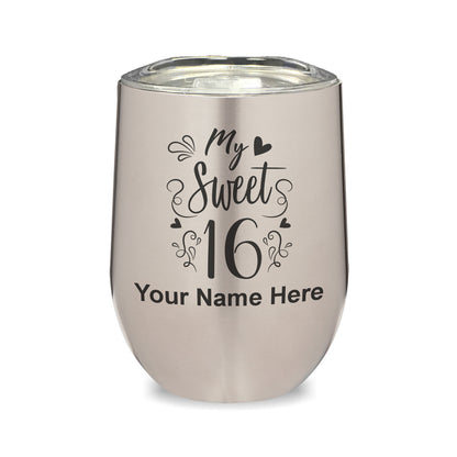 LaserGram Double Wall Stainless Steel Wine Glass, My Sweet 16, Personalized Engraving Included