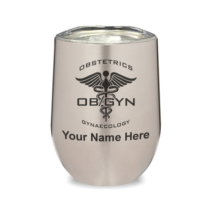 LaserGram Double Wall Stainless Steel Wine Glass, OBGYN Obstetrics and Gynaecology, Personalized Engraving Included