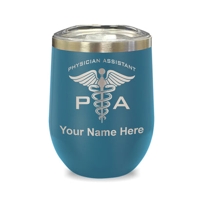 LaserGram Double Wall Stainless Steel Wine Glass, PA Physician Assistant, Personalized Engraving Included